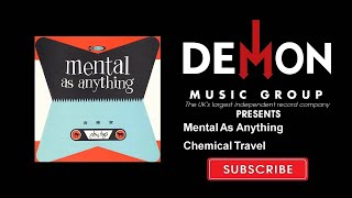 Watch Mental As Anything Chemical Travel video