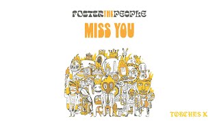 Watch Foster The People Miss You video