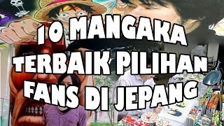 10 MANGAKA TERBAIK PILIHAN FANS DI JEPANG !