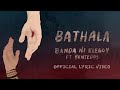 Banda ni Kleggy Ft. BenteDos - Bathala (Official Lyric Video)