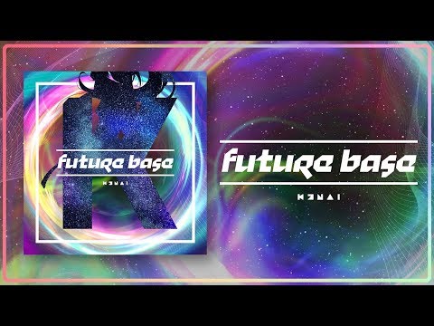 Kizuna AI - future base (Prod.Yunomi) - YouTube (10月27日 07:15 / 13 users)