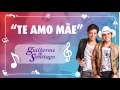 Guilherme & Santiago - Te Amo Mãe -  (Áudio Oficial)