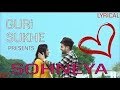 Message Ve Seen Karke Sohneya Guri Songs Ft Sukhe , Parmish Verma Latest Punjabi Songs 2017