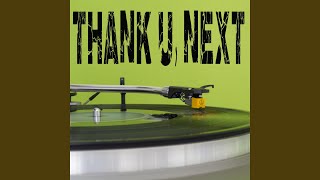Thank U Next Originally Performed By Ariana Grande Instrumental Thank U Next Originally Performed By Ariana Grande Instrumental