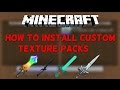 How To Install Minecraft Texture Packs For ANY Version!