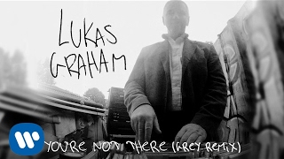 Watch Lukas Graham Youre Not There grey Remix video