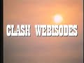 Clash Webisodes: Ninjaman vs Captain Barkey & Wickerman vs Merciless