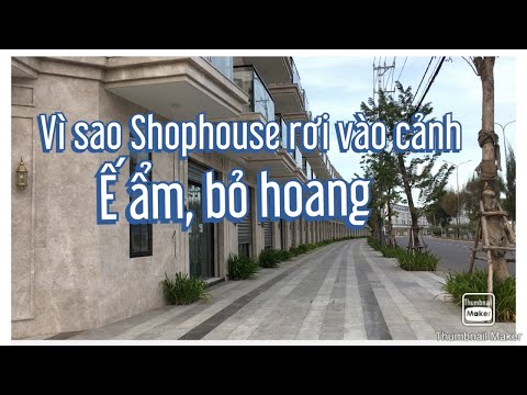 SHOPHOUSE được kỳ vọng đầu tư vừa ở, vừa cho thuê đem lại lợi nhuận cao, nhưng vì sao Ế ẨM,BỎ HOANG