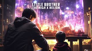 The High X Helion - Little Brother [Ultra Records]