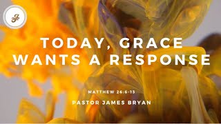 Today, Grace Wants A Response || Make Plain, Jesus Ministries (Livestream)