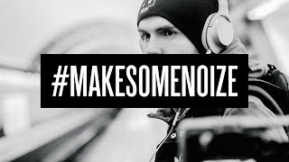 Noize Mc - Make Some Noize