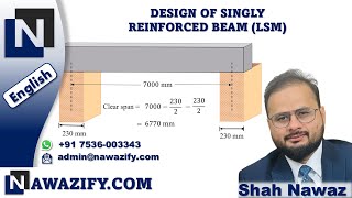 Design of Singly Reinforced Beam (LSM) || RCC (IS 456: 2000) Design of Singly Reinforced Beam (LSM) || RCC (IS 456: 2000)