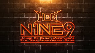 HOG NINE Premieres Thursday at 6pm on YouTube - House of Glory Wrestling