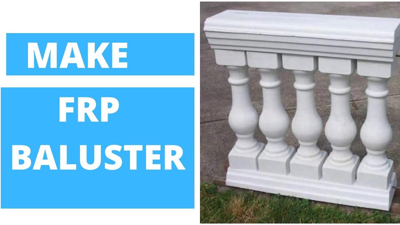 How To Make FRP Baluster For Bungalows | Houses | DIY How To Make FRP Baluster For Bungalows | Houses | DIY
