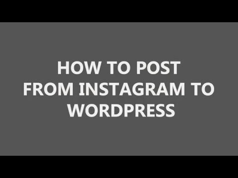 How to post from instagram to WordPress