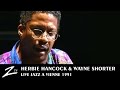 Herbie Hancock, Wayne Shorter, Omar Hakim, Stanley Clark "Cantaloupe island" - Jazz à Vienne 1991