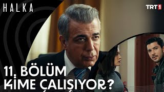 Altan Müdür İfşa Oldu - Halka 11. Bölüm