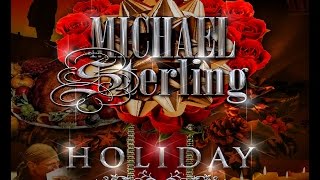 Watch Michael Sterling Holiday video