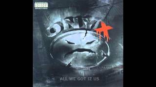 Watch Onyx Most Def video