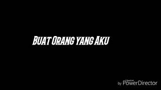 Kata-Kata Buat Orang Tersayang