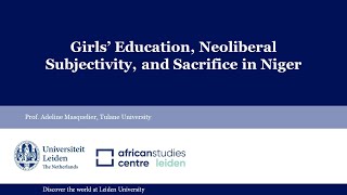 Girls’ Education, Neoliberal Subjectivity, and Sacrifice in Niger