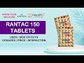 Rantac 150 Uses Benefits Dosage Price Consumption Side Effects | Ranitidine 150 MG Tablets