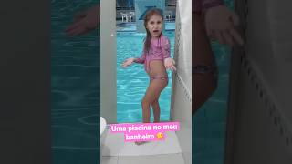 Uma Piscina No Meu Banheiro?