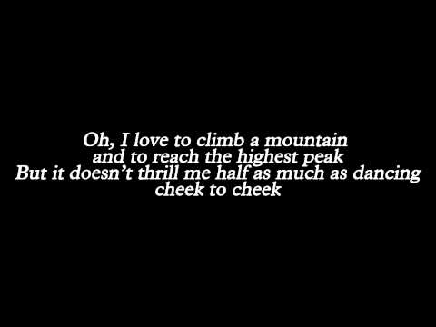 Cheek To Cheek Video