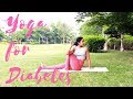 Yoga for Diabetes | 10 Asanas to Control & Prevent High Blood Sugar Levels