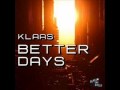 Klaas   Better Days