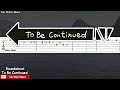 To Be Continued - Guitar Tutorial