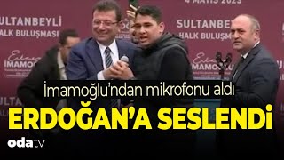 İmamoğlu'ndan Mikrofonu Alan Genç Erdoğan'a Seslendi