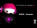 A State Of Trance 550 - Official Anthem (W&W - Invasion)