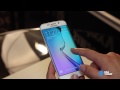 Up close with Samsung's new Galaxy S6 and S6 Edge