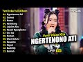 Yeni Inka - Ngertenono Ati | Full Album Terbaru 2023 (Video Klip)