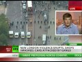 Riots Rage: Anarchy in UK as London turns into war zone