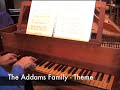 The Addams Family Theme on harpsichord