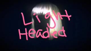 Watch Sia Light Headed video