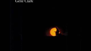 Watch Gene Clark Ship Of The Lord video