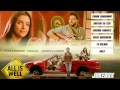 All Is Well Full Audio Songs Jukebox T Series All Is Well Full Audio Songs Jukebox T Series