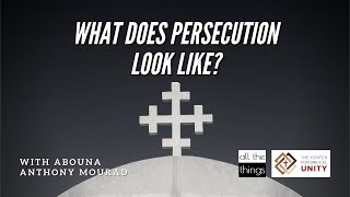 What Does Persecution Look Like?