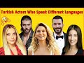 Turkish Actors You Didn't Know Speak Multiple Foreign Languages 😍👌Turkish Drama | Turkish Actor