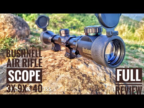 AIR RIFLE BUSHNELL SCOPE 3x-9x*40 full review