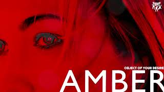 Watch Amber Object Of Your Desire video