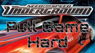 Need for Speed: Underground  Playthrough 2019 (Hard) (1080p60Fps) Longplay