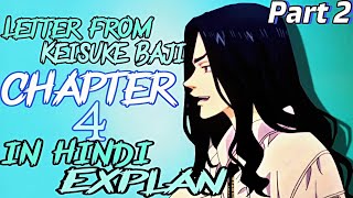 Letter From Keisuke Baji Chapter 4 Part 2 In Full Hindi Explain