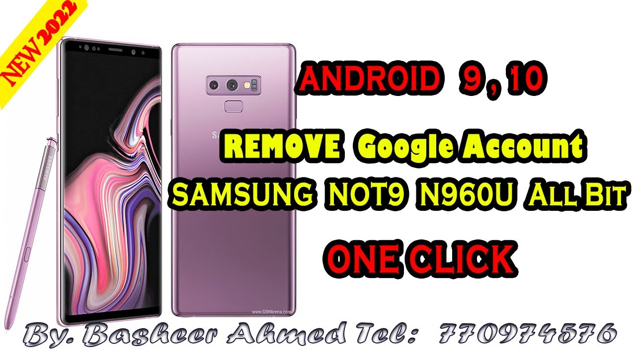 Remove Google account SAMSUNG Not 9 N960U all bit new Remove Google account SAMSUNG Not 9 N960U all bit new