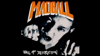 Watch Madball Ball Of Destruction video