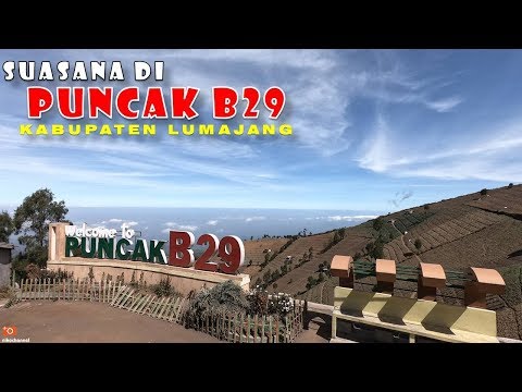Puncak B29 Kabupaten Lumajang - Sungguh Indah Pemandangan Alam INDONESIA