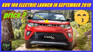 Mahindra KUV 100 Electric latest update/kuv 100 electric specifications and launch date in india.